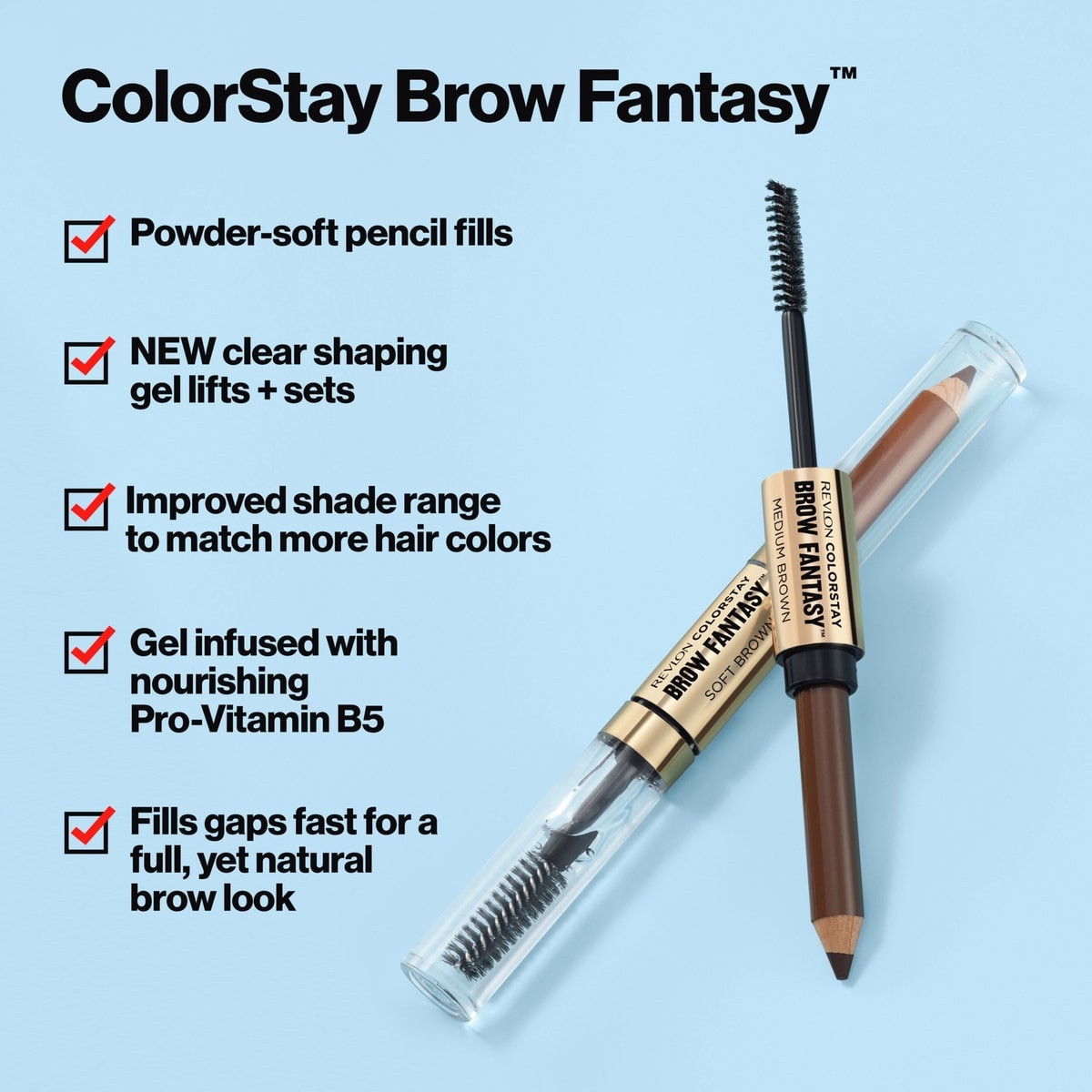 Colorstay Brow Fantasy™ Pencil & Gel Colorstay Brow Fantasy™ Pencil & Gel